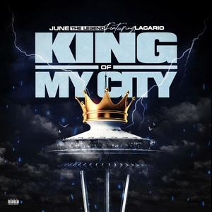 King of my City(feat. Lacario) (Explicit)