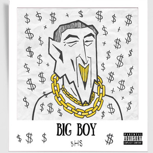 Big Boy Freestyle (Explicit)