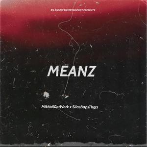 Meanz (Explicit)