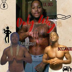 Only Way (Explicit)