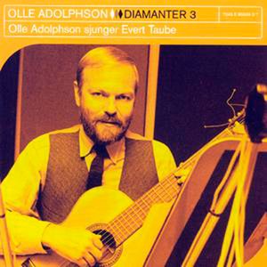 Diamanter 3 - Olle Adolhson Sjunger Evert Taube