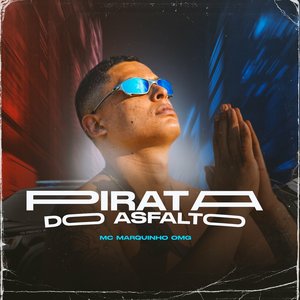 Pirata Do Asfalto (Explicit)