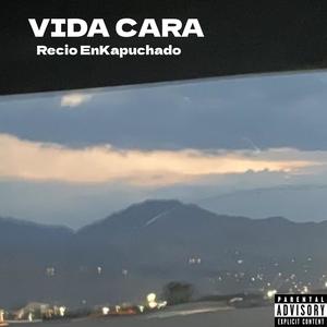 VIDA CARA (Explicit)