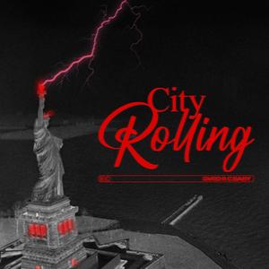 City Rolling (feat. C BABY) [Explicit]