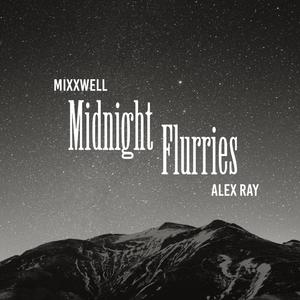 Midnight Flurries (feat. Alex Ray) (Explicit)