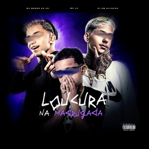 Loucura Na Madrugada (Explicit)