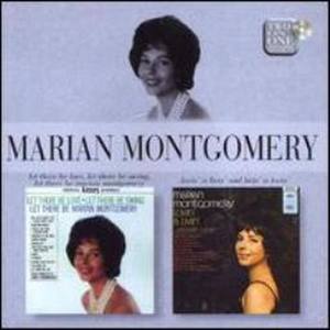 Let There Be Love Let There Be Swing, Let There Be Marian Montgomery Lovin' Is Livin' And Livin' Is Lovin'