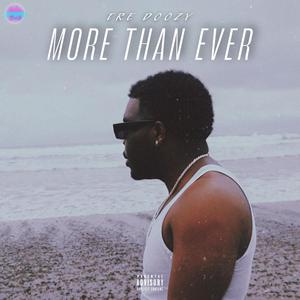 More Than Ever (Explicit)