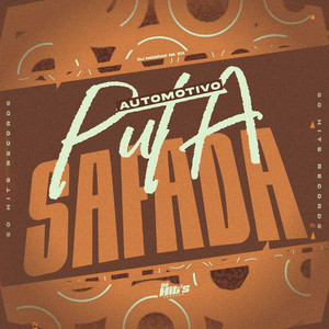 Automotivo Puta Safada (Explicit)