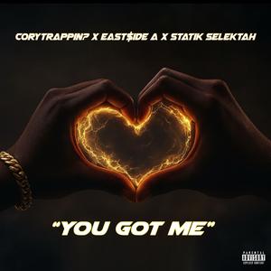 You Got Me (feat. Statik Selektah & East$ide A) (Explicit)