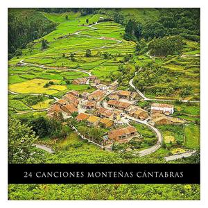 24 Canciones Montañesas Cántabras