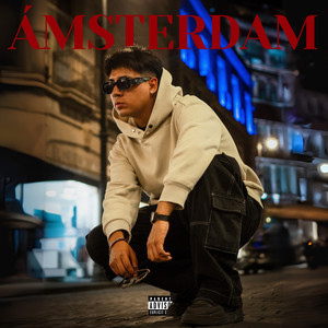 Ámsterdam (Explicit)