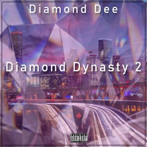 Diamond Dynasty 2 (Explicit)