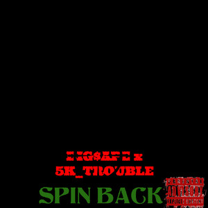 SPIN BACK (Explicit)