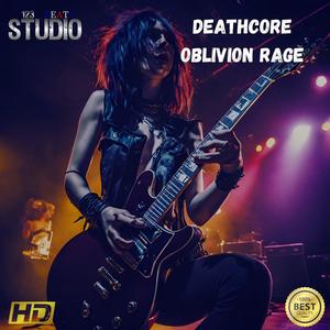 Deathcore Oblivion Rage