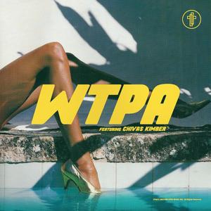 WTPA (feat. Chivas Kimber)