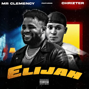 Elijah (Explicit)