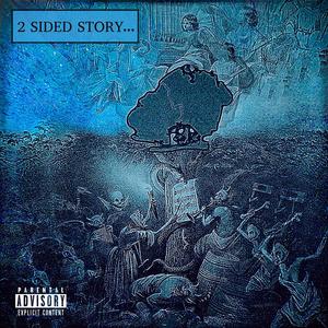 2 SIDED STORY (Explicit)