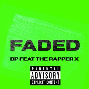Faded (Explicit)