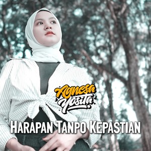 Harapan Tanpo Kepastian