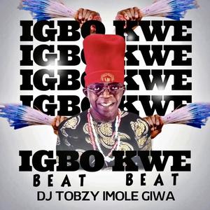 Igbo Kwe (Epopo kwe Nu) Beat (feat. Tinubu) [Explicit]