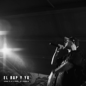 El Rap Y Yo (Explicit)