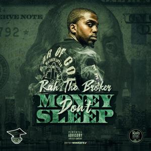 Money Don't Sleep (Explicit)