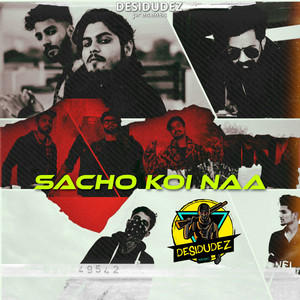 Sacho Koi Naa (Explicit)