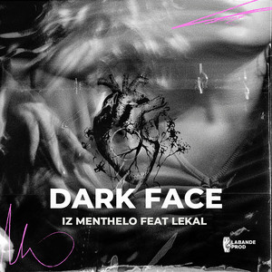 DARK FACE (Explicit)