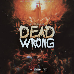 Dead Wrong (Explicit)