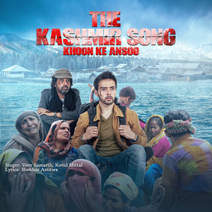 The Kashmir Song Khoon Ke Ansoo