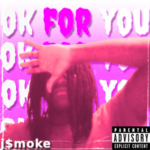 Ok for You (Explicit)