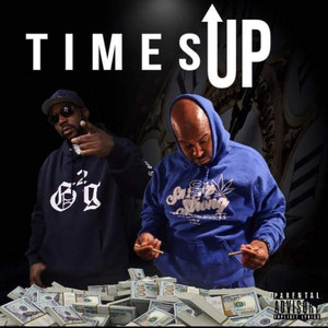 Times Up (Explicit)