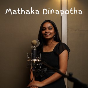 Mathaka Dinapotha (Live)