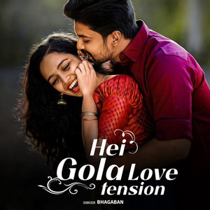 Hei Gola Love Tension