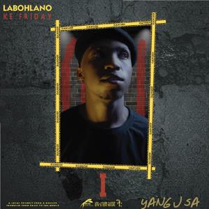 Labohlano ke friday 01