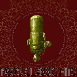 Playlist: 1950's Classic Hits!