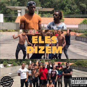 ELES DIZEM (Explicit)