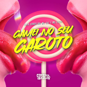 Gamei No Seu Garoto (Explicit)