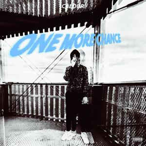 ONE MORE CHANCE (Explicit)