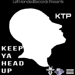 Keep Ya Head Up (Explicit)