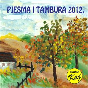 Pjesma i tambura 2012. (Explicit)