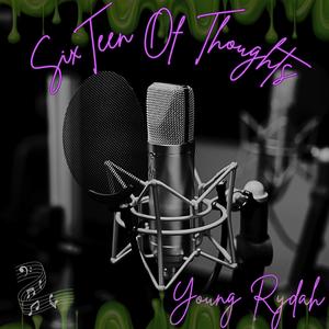 Six-Teen Of Thoughts