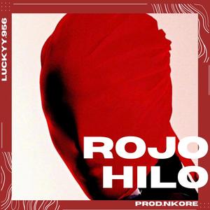 ROJO HILO (feat. Prod. NKore)