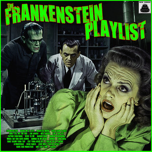 The Frankenstein Playlist