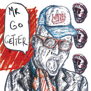 Mr. Go Getter (Explicit)