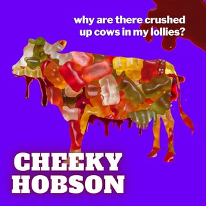 Why Are There Crushed up Cows in My Lollies? (Explicit)