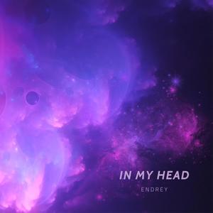 In My Head (Explicit)