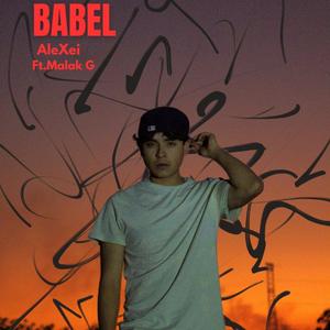 Babel (feat. Malak G) (Explicit)