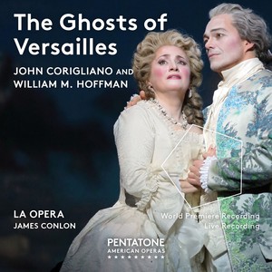 Corigliano, J.: Ghosts of Versailles (The) [Opera] (Livengood, Sigmundsson, Scully, So Young Park, B